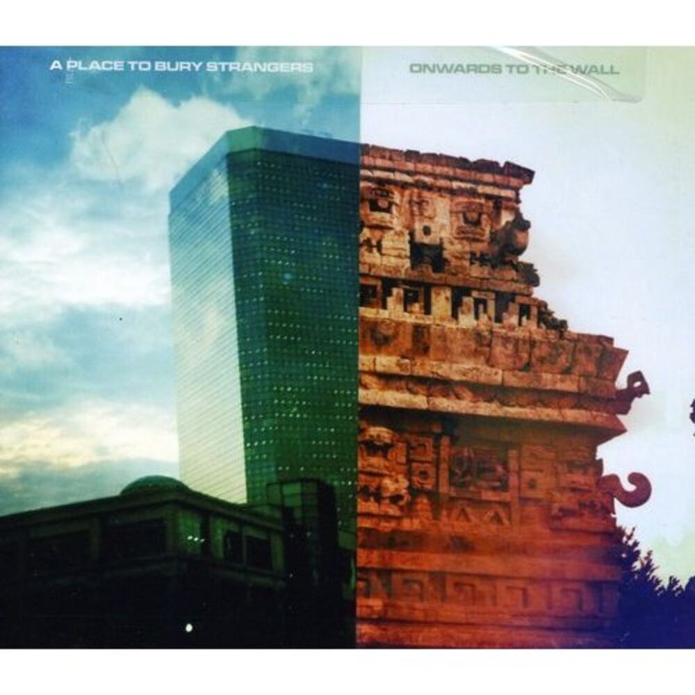 Place to Bury Strangers - Onwards to the Wall  CD